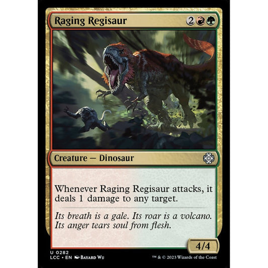 Raging Regisaur, uncommon, 282, Magic the Gathering, The Lost Caverns of Ixalan Commander