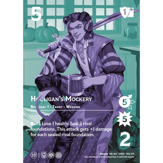Hooligan’s Mockery, 193/211, CR02, Universus, Critical Role: Heroes Of Exandria, Attack, UR-ALT