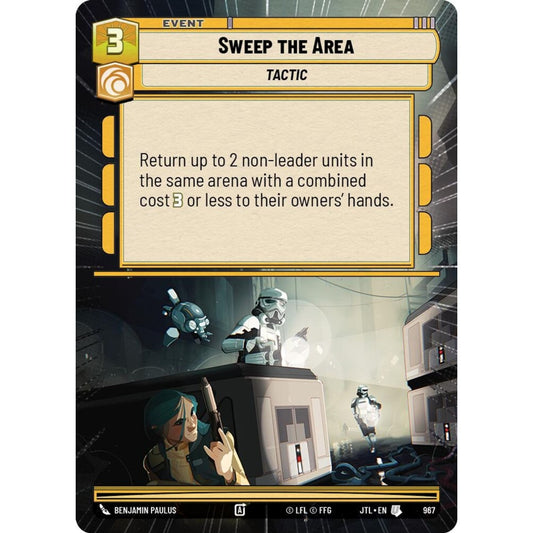 Sweep the Area, U, JTL 967) Hyperspace Foil, Star Wars Unlimited