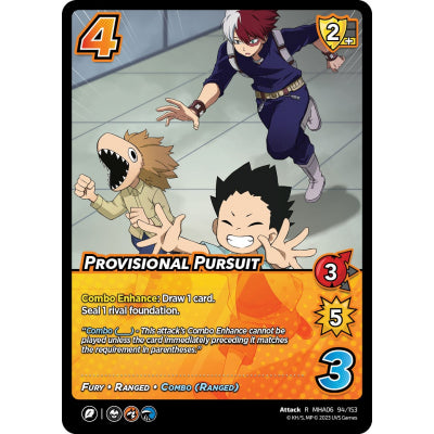 Provisional Pursuit, 94/153, R, UniVersus, MHA06 Jet Burn
